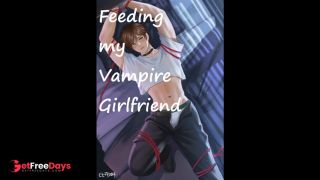 Feeding my Vampire Girlfriend