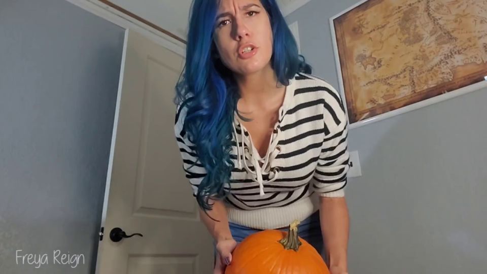 Pumpkin Fucking Punishment By Step-Mommy Freya Reign (Femdom porn)