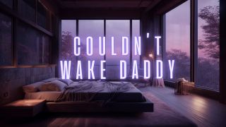 Daddy Porn Elle Marz – Couldnt Wake Daddy AUDIO porn for daddies