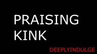 Praise Kink DADDY PRASISES YOU SUCH A GOOD KINKY SLUT (AUDIO ROLEPLAY) PRAISING YOU, THAT FIRST THRUST