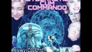 BlowJobForACowboy - EXPERIMENTAL CYBERWAVE PROJECT - BUKAKKI FIRESTORM - CYBERNETIC CUM WARRIOR
