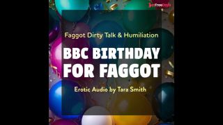[GetFreeDays.com] A BBC Birthday For Faggot Fetish Erotic Audio Bi Encouragment Humiliation Adult Film January 2023