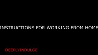 Extreme Rough Sex GUIDANCE FOR WORKING FROM HOME GUIDANCE TO BE A GOOD GIRL ( ASMR)