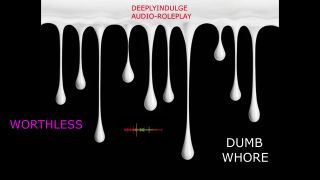 Asmr Joi YOU DISOBEYING WORTHLESS FUCKING WHORE (DEGRADING AUDIO) DADDY MAKING YOU FEEL WORTHLESS