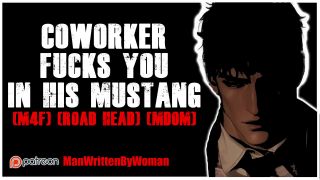 ManWrittenByWoman - CoWorker Fucks You In His Mustang [M4F] [Car Sex] [MDOM]