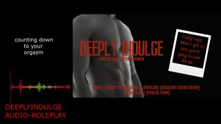 Role Play DADDY COUNTING DOWN TO YOUR ORGASM TELL ME YOUR A GOOD GIRL (AUDIO ROLEPLAY)